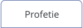 Profetie