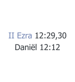 II Ezra 12:29,30  Daniël 12:12
