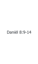 Daniël 8:9-14